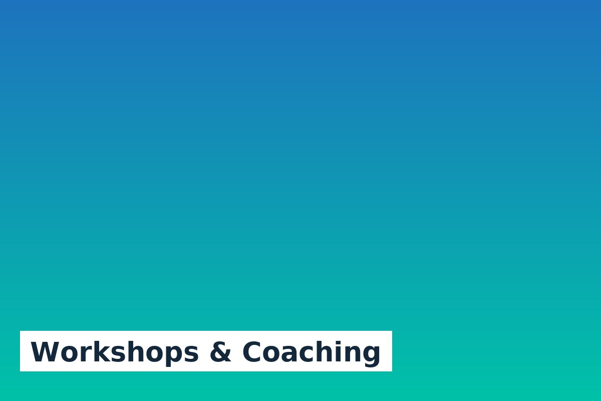Workshops & Coaching